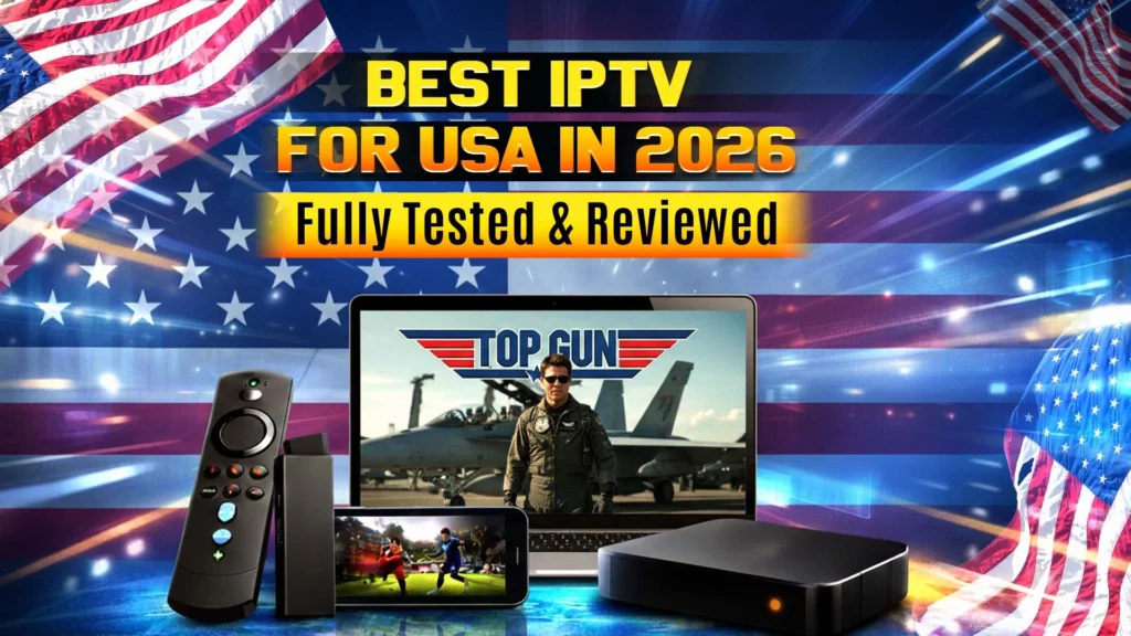 Best IPTV for USA in 2026