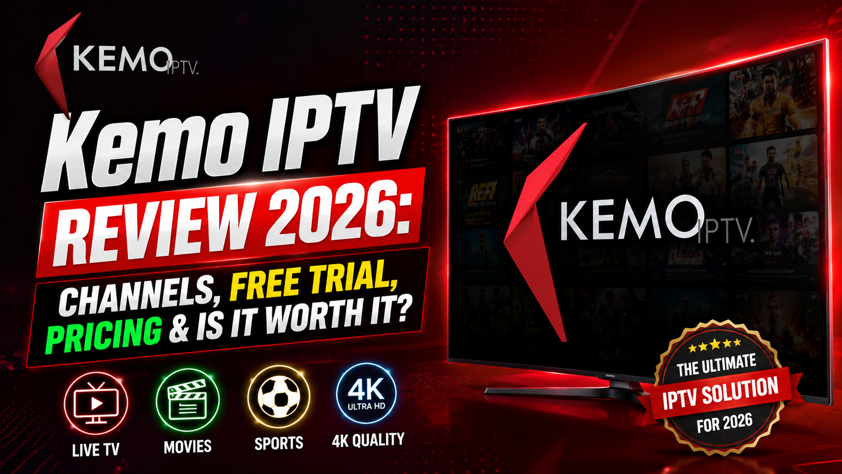 Kemo IPTV Review 2026 showing live TV, movies, sports, and 4K ultra HD streaming features on a smart TV